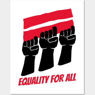 Equality For All / Black Lives Matter Posters and Art